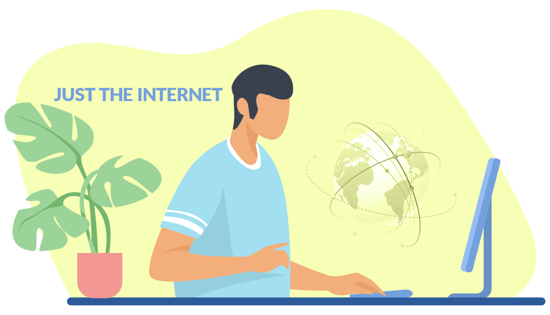 Just the Internet